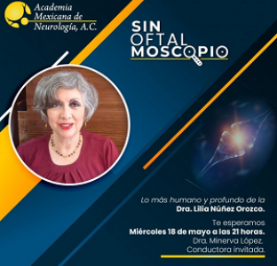 Sin Oftalmoscopio: Dra. Lilia Núñez Orozco