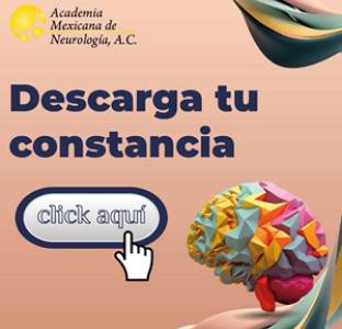 Descarga tu Constancia de Asistencia al Congreso 2024 de la Academia Mexicana de Neurología.