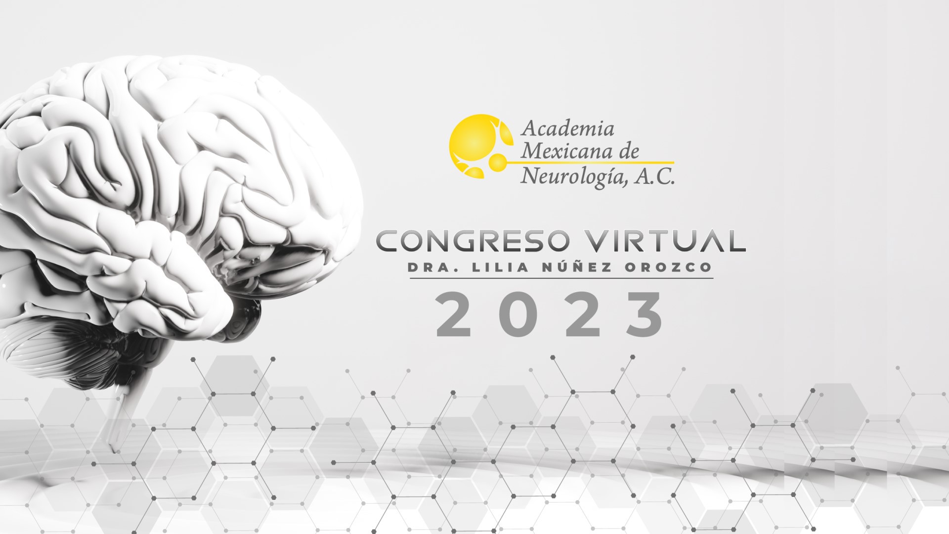 Congreso Virtual de Neurología 2023 "Dra. Lilia Núñez Orozco"